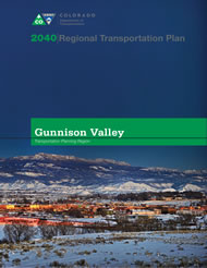 2040 Gunnison Valley Regional Transportation Plan